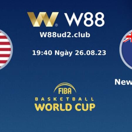 SOI KÈO BÓNG RỔ FIBA WORLD CUP 2023 MỸ VS NEW ZEALAND (19H40 NGÀY 26/8)