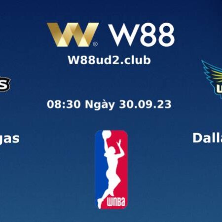 SOI KÈO BÓNG RỔ WNBA DALLAS WINGS VS LAS VEGAS ACES (08H30 NGÀY 30/9)