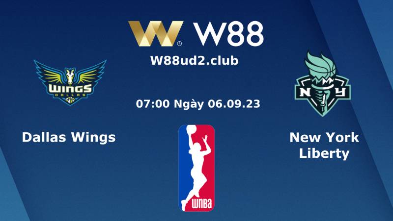Soi Kèo Bóng Rổ Wnba Dallas Wings Vs New York Liberty (07h00 Ngày 6/9)