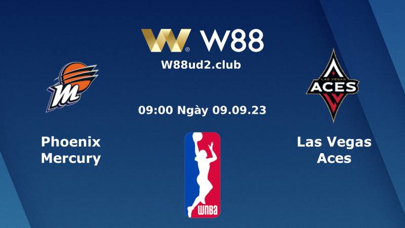 Soi Kèo Bóng Rổ WNBA Phoenix Mercury Vs Las Vegas Aces (09h00 Ngày 9/9)