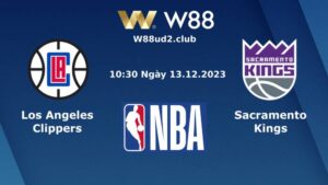 Soi Kèo Bóng Rổ Nba La Clippers Vs Sacramento Kings (10h30 Ngày 13/12)