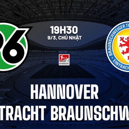 Soi kèo Hannover vs Braunschweig 0h30 ngày 21/3