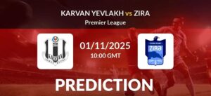 Soi kèo Karvan vs Zira